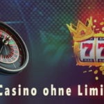 Online Casinos without Limit 2023