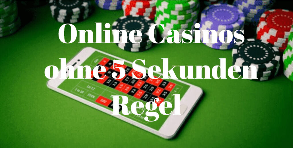 Online Casinos without 5 seconds rule